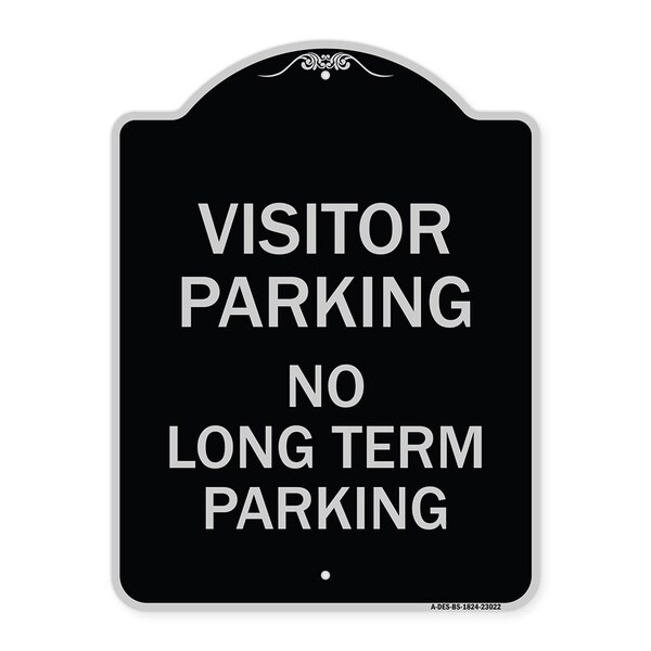 Signmission Reserved Parking Visitor Parking No Long-Term Parking Heavy-Gauge Alum, 24" x 18", BS-1824-23022 A-DES-BS-1824-23022 - main